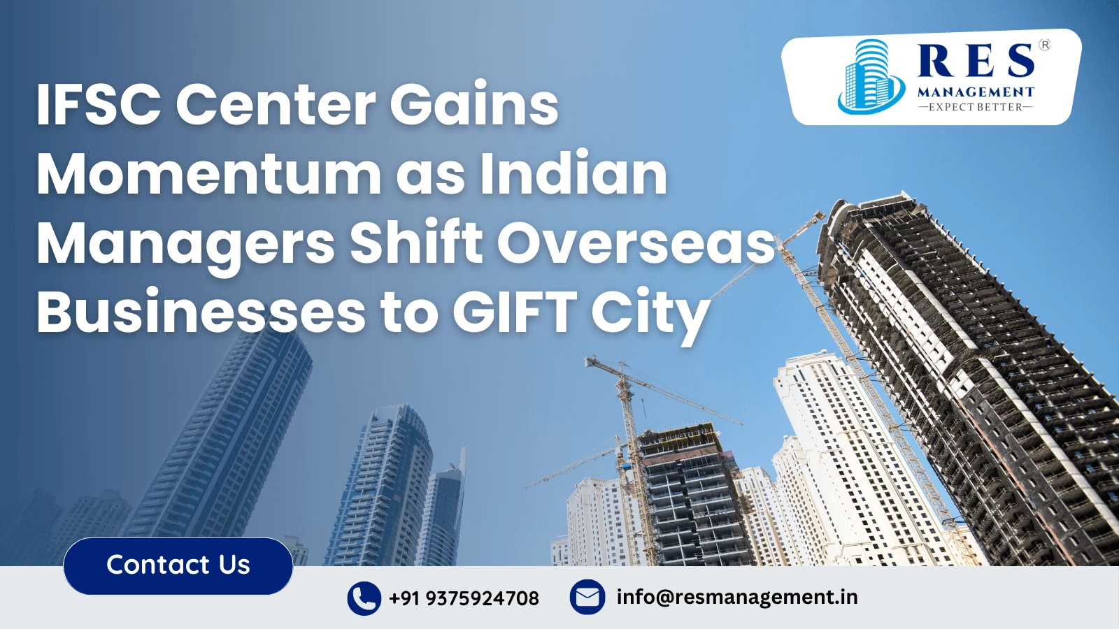 IFSC Center Gains Momentum as Indian Managers Shift Overseas Businesses to GIFT City